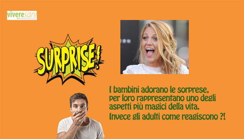 La sorpresa è sempre un mistero La sorpresa è sempre un mistero
